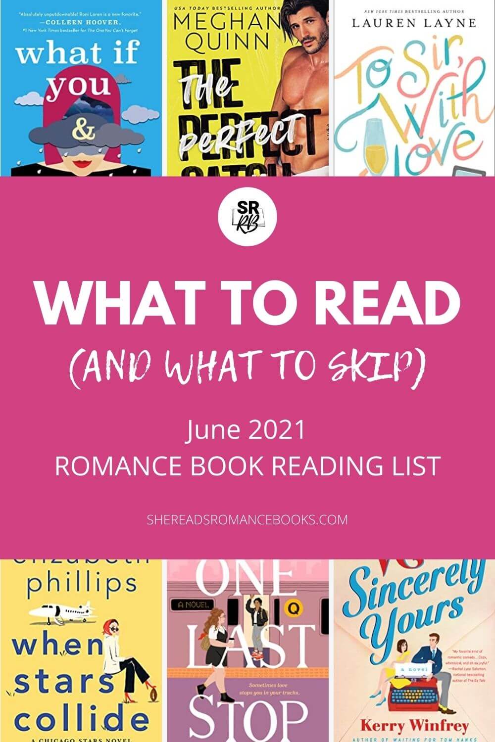 What to read in romance book list for June 2021. Discover which romance books to read and which to skip!