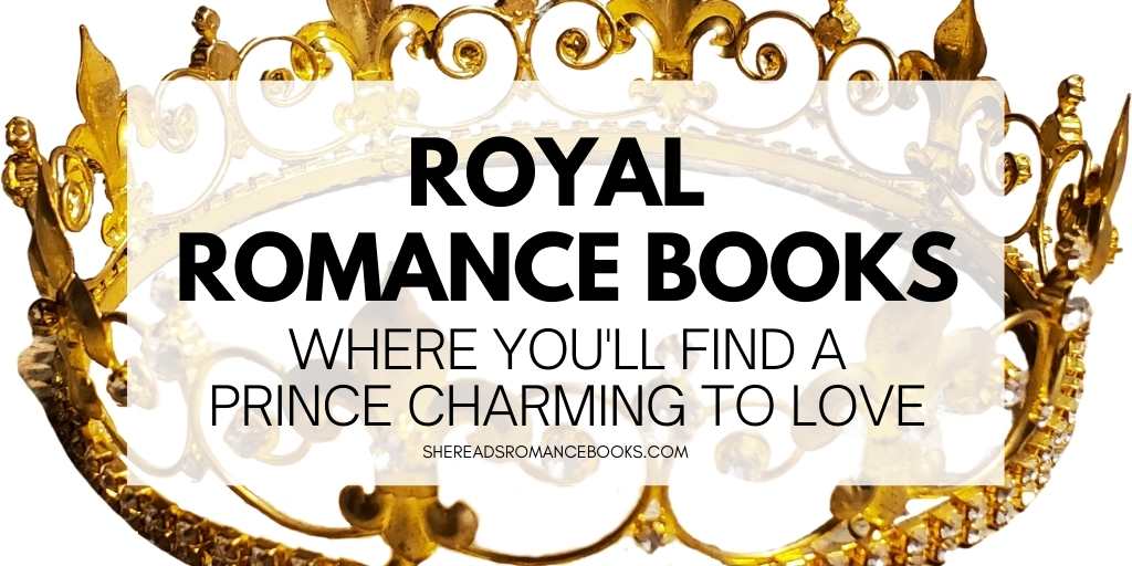 https://www.shereadsromancebooks.com/wp-content/uploads/2022/07/royal-romance-books.jpg