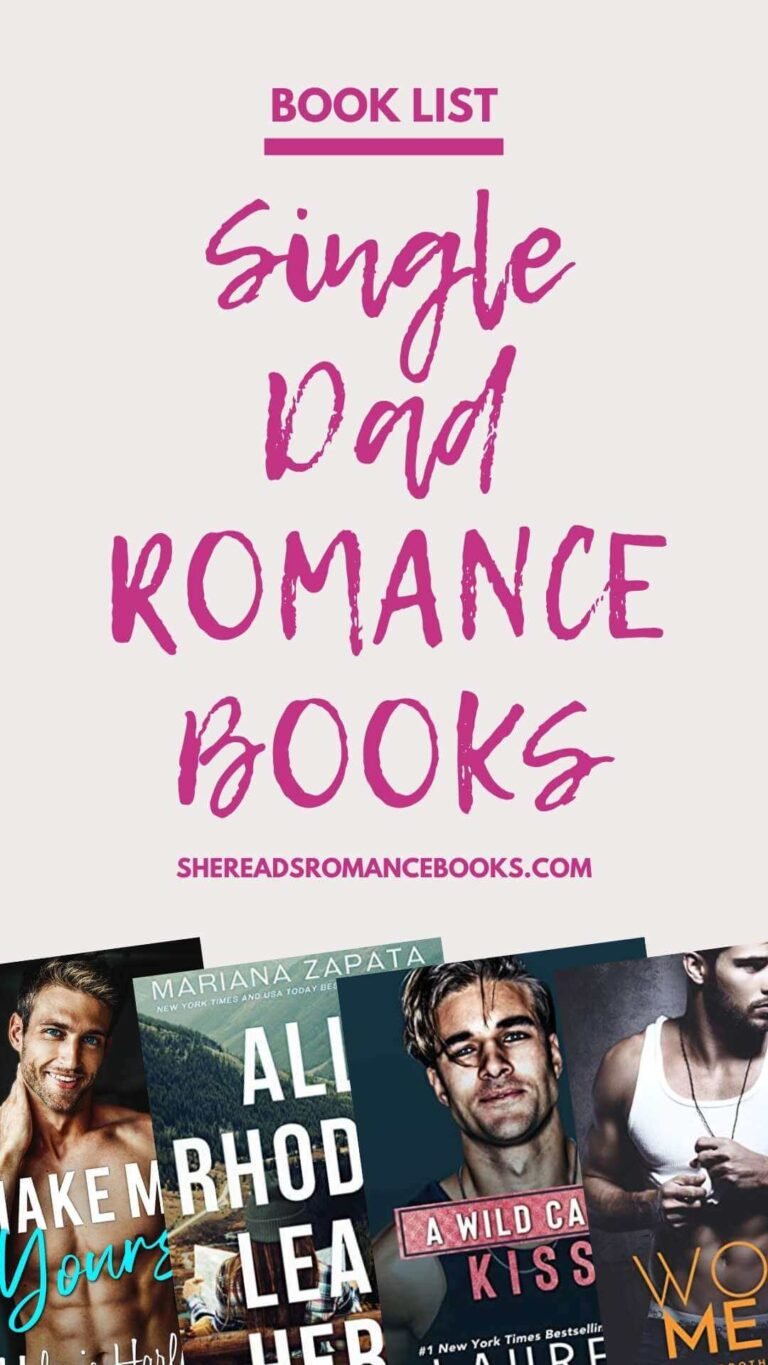 21 Single Dad Romance Books That Will Make You Swoon She Reads