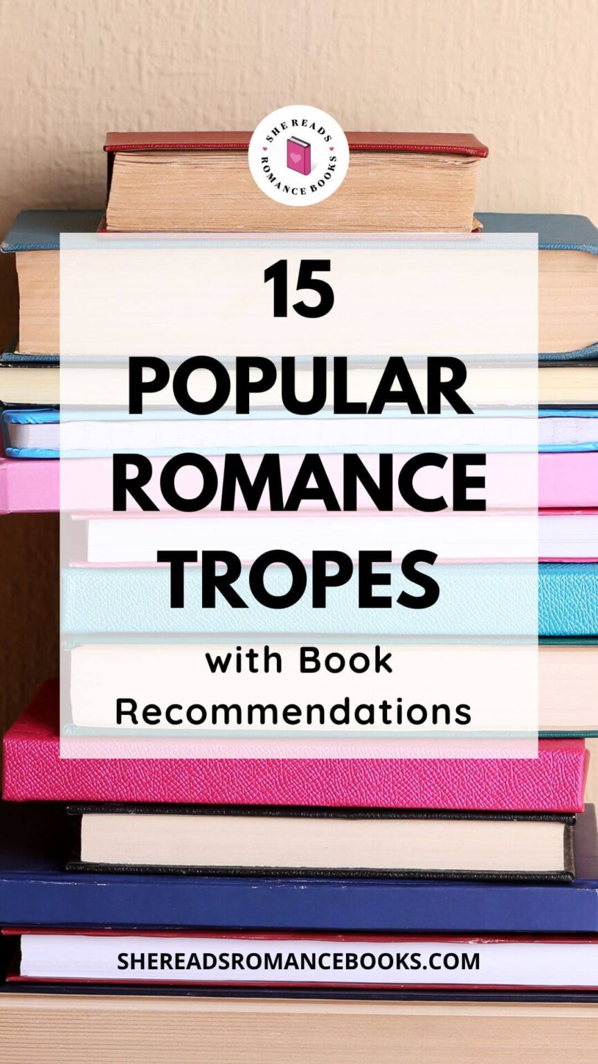 15 Most Popular Romance Tropes With My Favorite Book