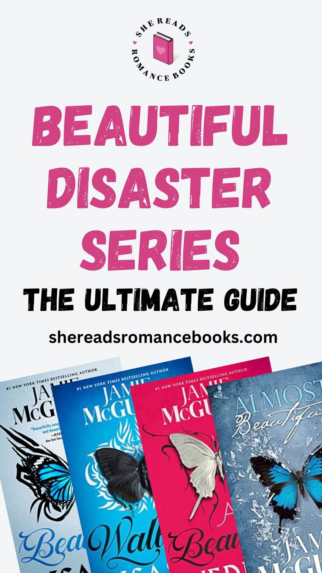 Check out She Reads Romance Books complete guide to the Beautiful Disaster series with all the series books in order!