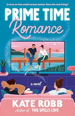 Prime Time Romance is a magical contemporary romance like Sounds Like Love.