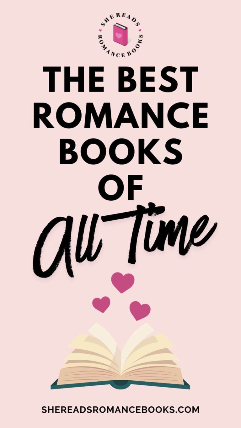 Discover the best romance books of all time according to a romance book blogger who reads hundreds of romance novels a year.