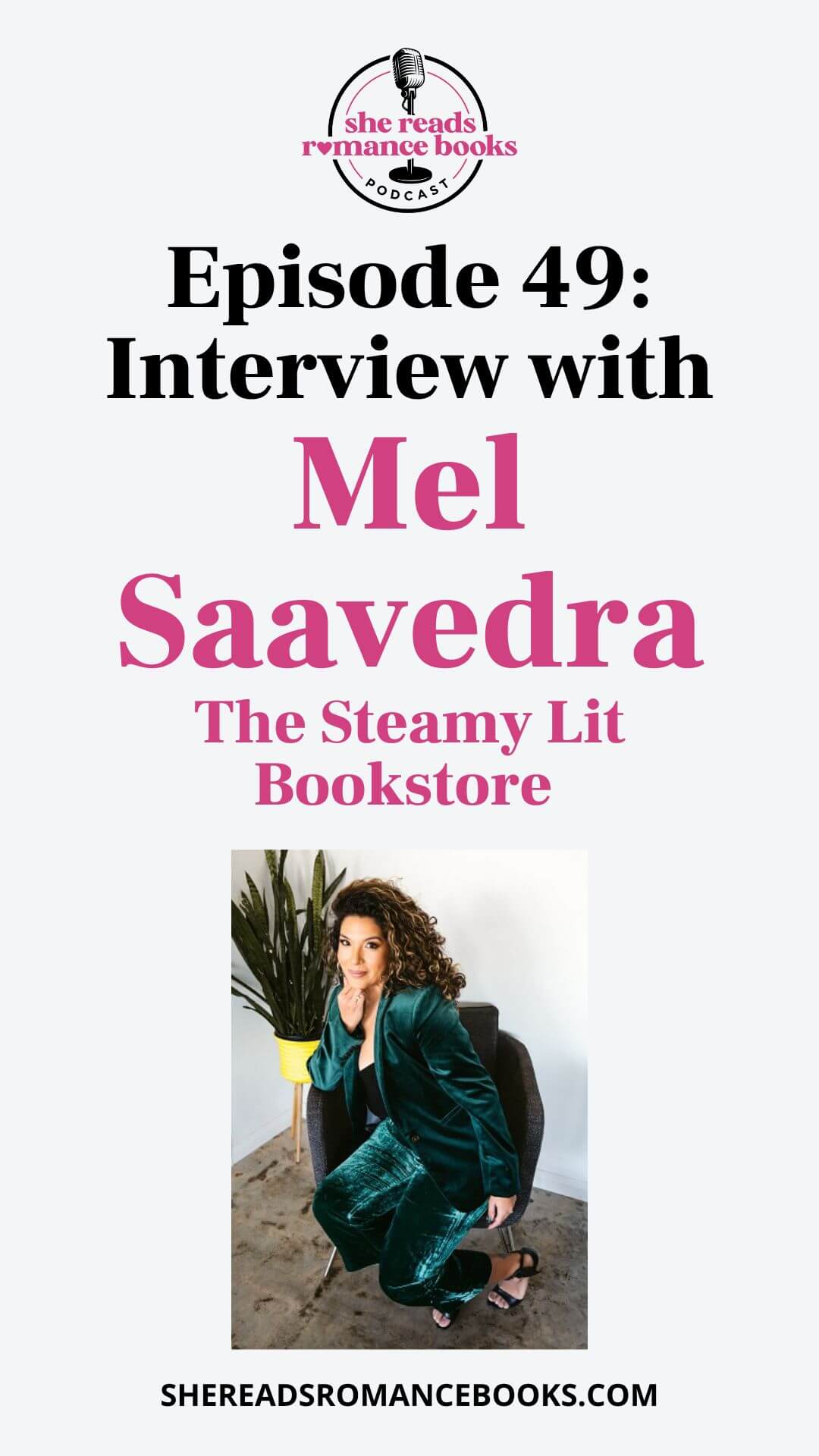 Check out the interview with Mel Saavedra, owner of The Steamy Lit Bookstore on the She Reads Romance Books Podcast where we talk about our love of steamy romance and supporting diverse romance authors.