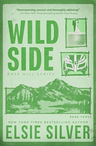 Wild Side by Elsie Silver book cover.