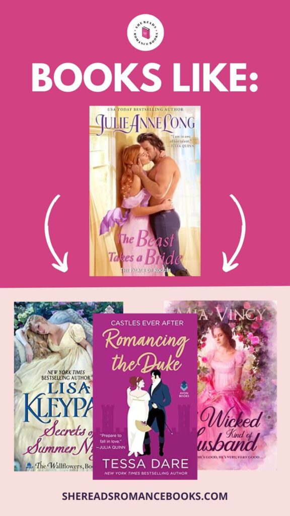 Check out this book list of books like The Beast Takes a Bride by Julie Anne Long.