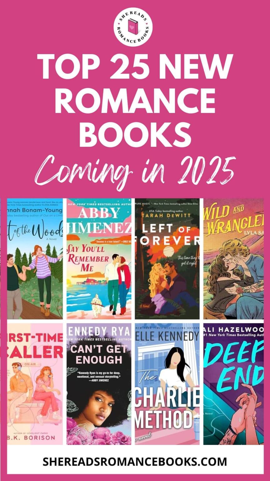 25 Most Anticipated New Romance Books of 2025 – She Reads Romance Books