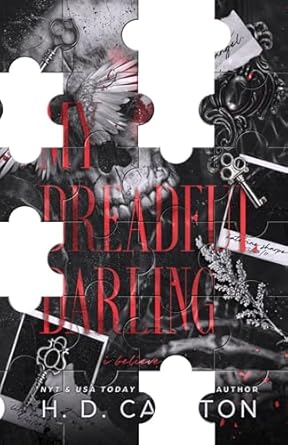 My Dreadful Darling is a book by H.D. Carlton. 