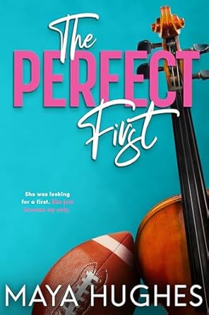 The Perfect First is a book like Dream Girl Drama by Tessa Bailey.