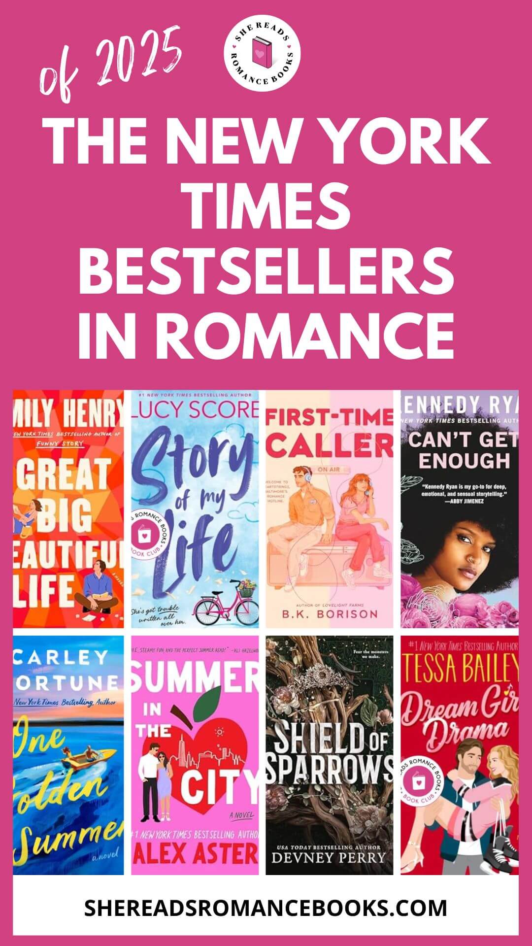 Discover the entire list of The New York Times bestsellers in romance for 2025 in this book list from She Reads Romance Books.