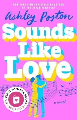 Sounds Like Love by Ashley Poston is the July 2025 She Reads Romance Books Book of the Month.