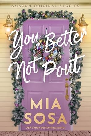 You Better Not Pout is a new romance book release for November 2025. See all that's new in romance on She Reads Romance Books.