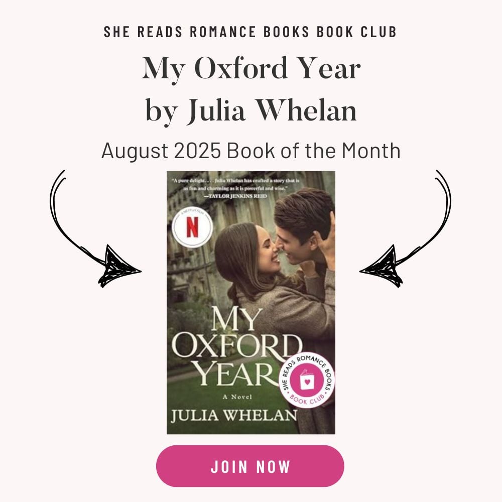 My Oxford Year by Julia Whelan is the August 2025 Book of the Month for the She Reads Romance Books Book Club.