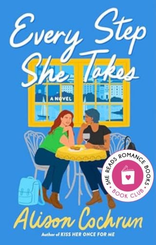 Every Step She Takes by Alison Cochrun is the September 2025 Book of the Month for the She Reads Romance Books Book Club.