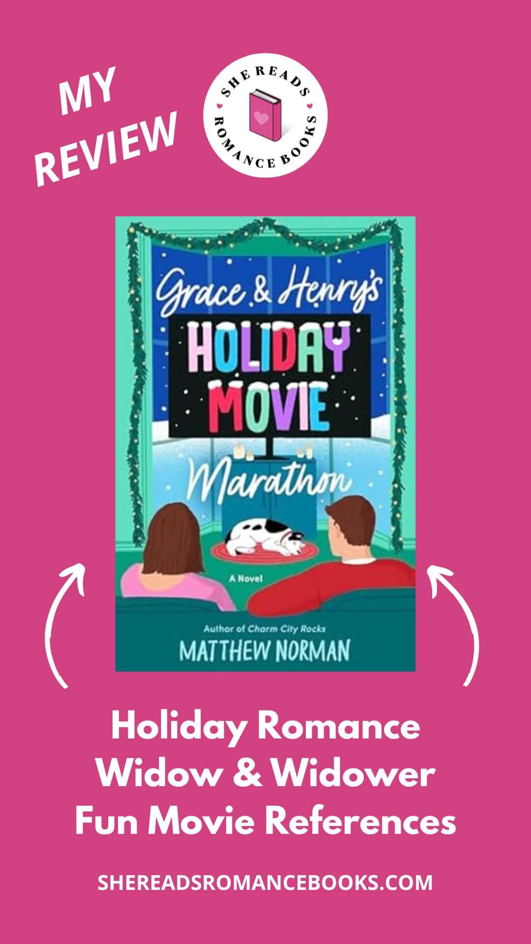 Check out She Reads Romance Books' book review of Grace & Henry's Holiday Movie Marathon by Matthew Norman to see why it's the best holiday romance book of the year.