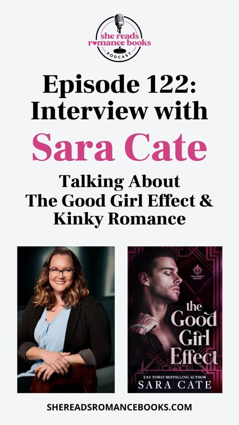 Don't miss the She Reads Romance Books Podcast interview with Sara Cate where she and Leslie talk about her new spicy romance, The Good Girl Effect.