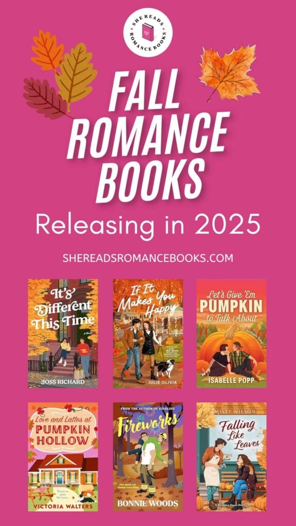 Discover the best, new fall romance books of 2025 that will get you in the mood of the season. Move over pumpkin spice, fall romance is taking over this season!