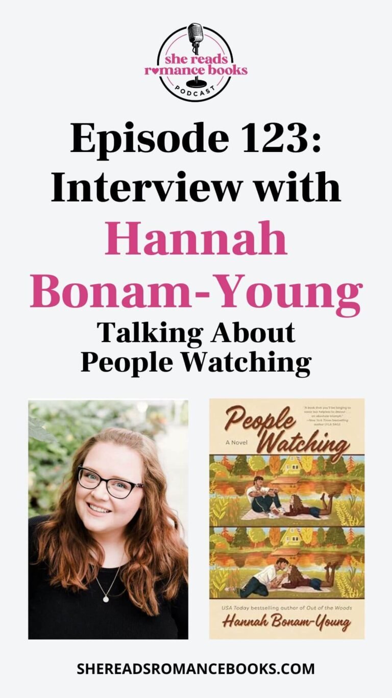 Don't miss the She Reads Romance Books Podcast interview with Hannah Bonam-Young where she and Leslie talk about her new small town romance, People Watching.