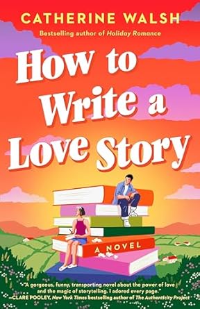 How to Write a Love Story is one of the new romance book releases coming March 2026. See all that's new in romance on She Reads Romance Books.