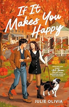 If It Makes You Happy is one of the new fall romance book releases coming in 2025. See the entire book list of must-read new fall romance books on She Reads Romance Books.