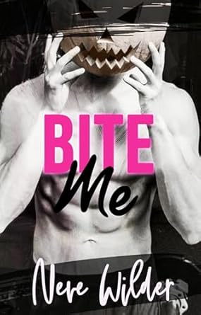 Bite Me by Neve Wilder is a book read by She Reads Romance books.