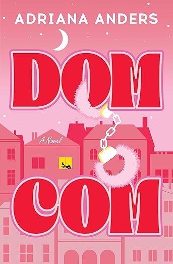 Dom Com is one of the new romance book releases coming January 2026. See all that's new in romance on She Reads Romance Books.