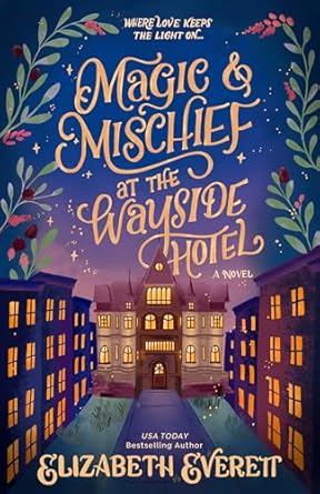 Magic and Mischief at the Wayside Hotel is one of the new romance book releases coming March 2026. See all that's new in romance on She Reads Romance Books.