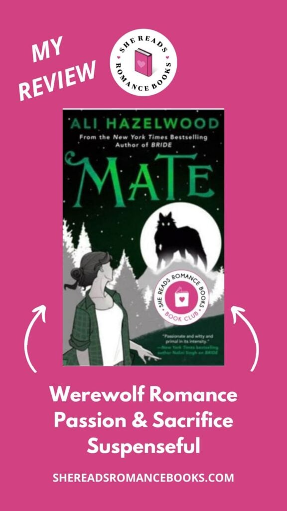 Check out She Reads Romance Books' book review of Mate by Ali Hazelwood, her latest paranormal romance about fated mates.