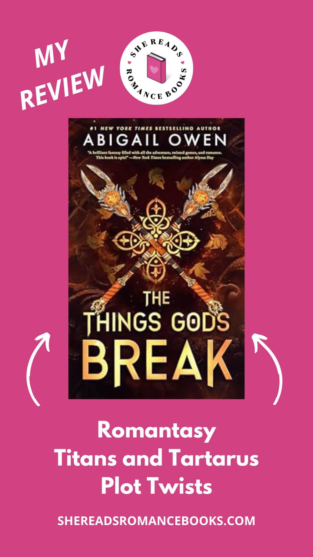 Check out She Reads Romance Books' book review of The Things Gods Break by Abigail Owen to see what you think of this romantasy.