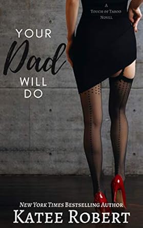 Your Dad Will Do is a book read by She Reads Romance Books.