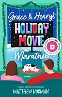 Grace & Henry's Holiday Movie Marathon is the She Reads Romance Books Book Club pick for November 2025.