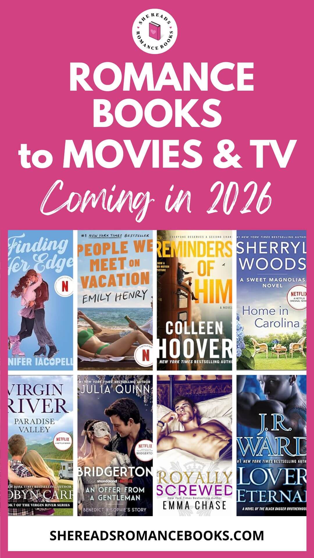 Discover the ultimate list of romance books to movies and TV series coming in 2026 in this epic list from She Reads Romance Books.