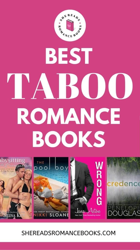 Looking for a romance book that pushes some boundaries? Check out this list of the best taboo romance books according to She Reads Romance Books.