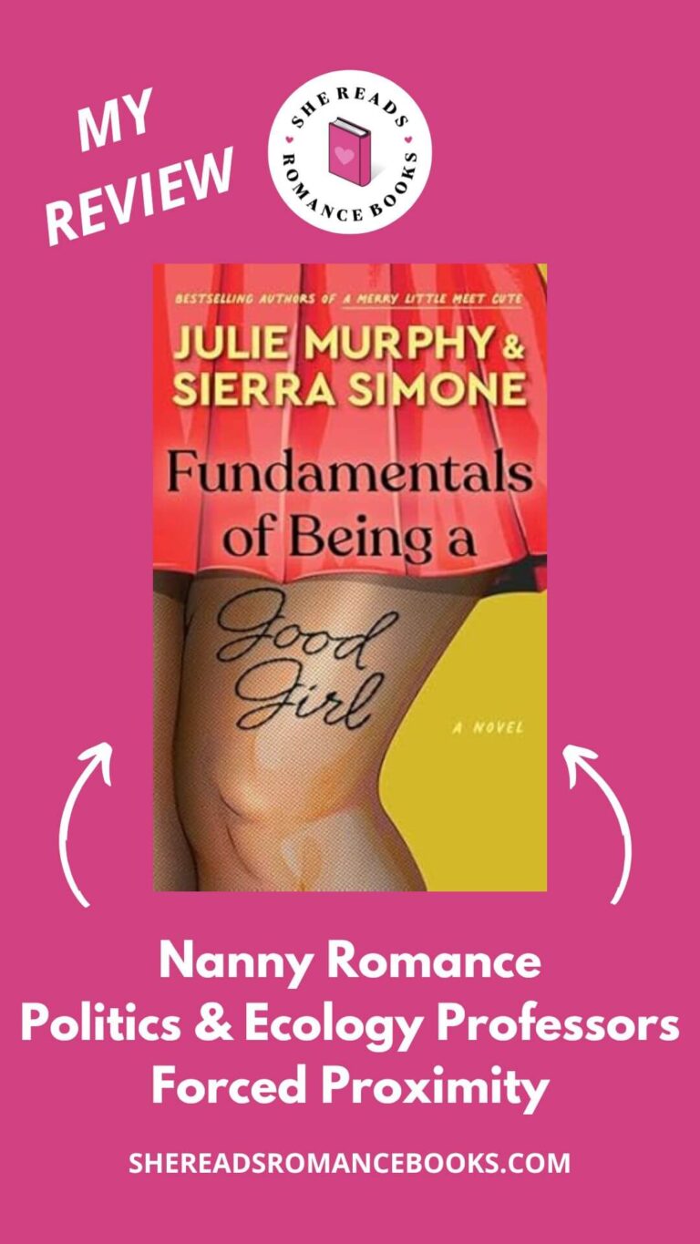 Check out She Reads Romance Books' book review of Fundamentals of Being a Good Girl by Julie Murphy and Sierra Simone to see what she thinks of their latest forced proximity release!