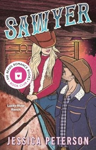 Sawyer by Jessica Peterson was the May 2025 Book of the Month of the She Reads Romance Books Book Club.