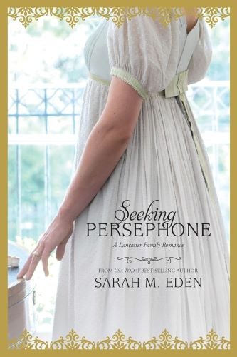 Seeking Persephone by Sarah M. Eden book cover.