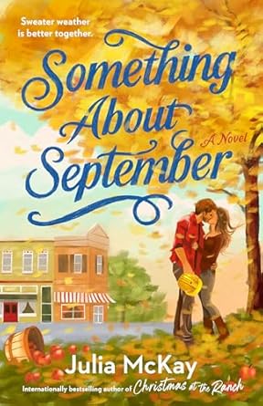 Something About September is one of the new romance book releases coming August 2026. See all that's new in romance on She Reads Romance Books.