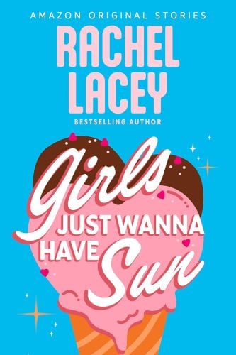 Girls Just Wanna Have Sun book cover.