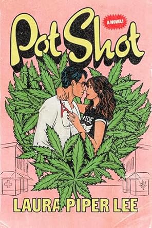 Pot Shot is one of the new romance book releases coming May 2026. See all that's new in romance on She Reads Romance Books.