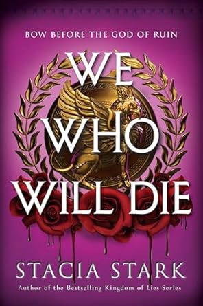 We Who Will Die is a New York Times bestseller in romance for 2026.