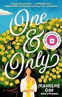 One & Only by Maurene Goo is the February 2026 Book of the Month for the She Reads Romance Books Book Club.