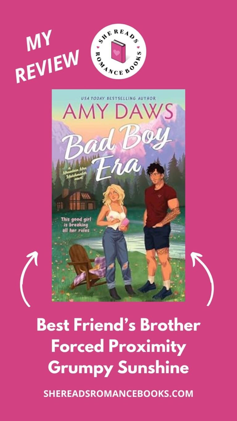 Discover She Reads Romance Books' book review of Bad Boy Era by Amy Daws if you like best friend's brother books with forced proximity tension.