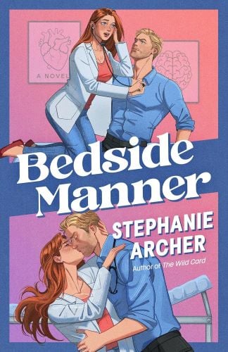 Bedside manner by Stephanie Archer book cover.