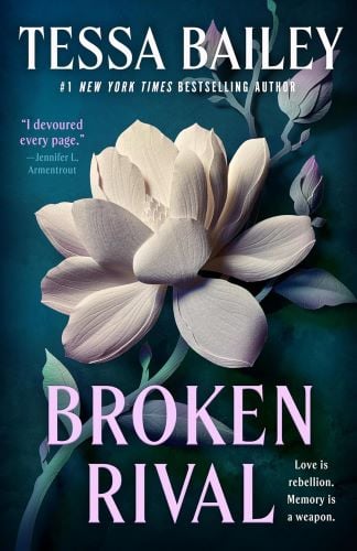 Broken Rival by Tessa Bailey book cover.