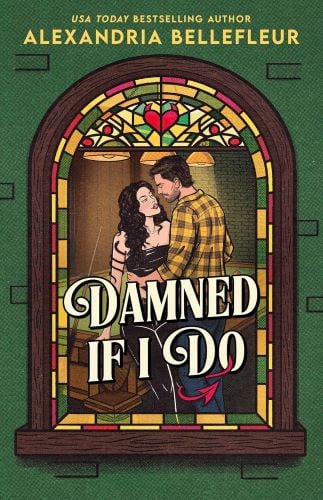 Damned If I Do by Alexandria Bellefleur book cover.