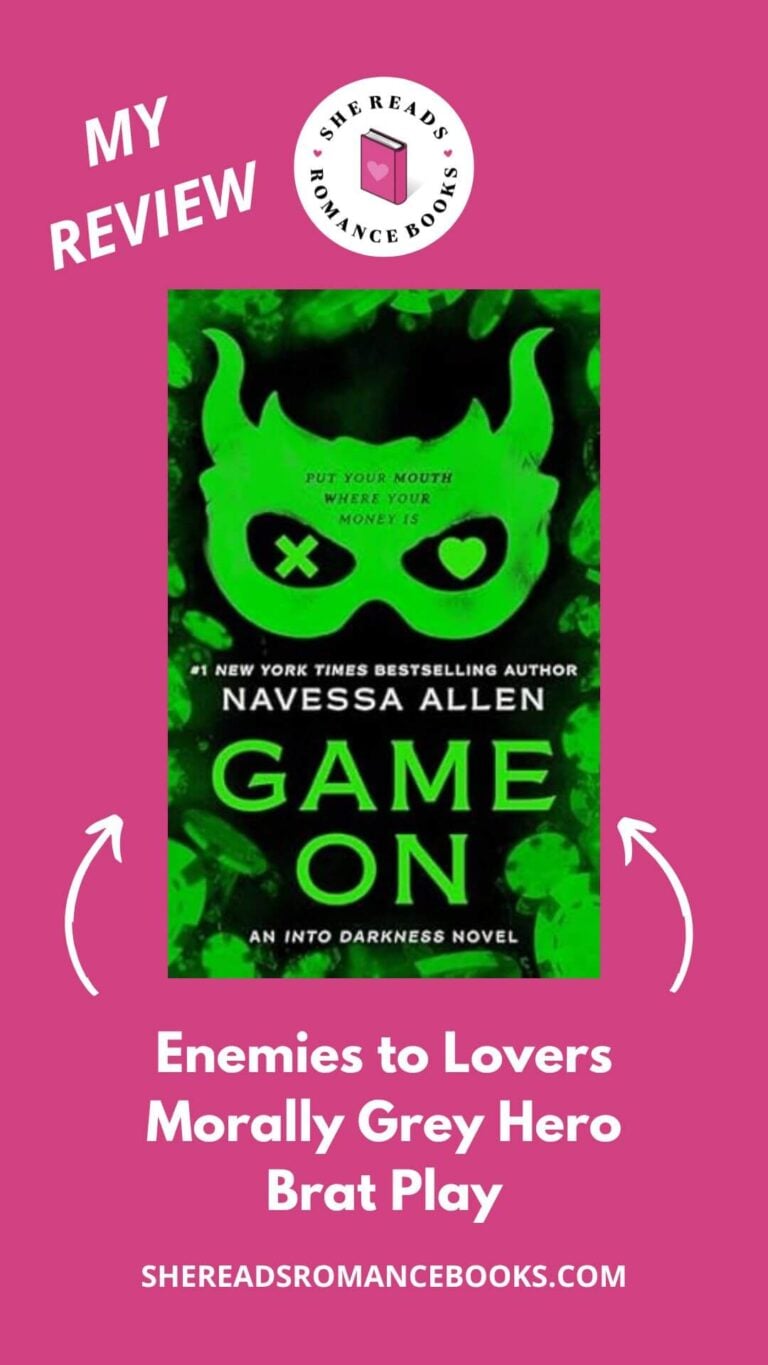 Discover She Reads Romance Books' book review of Game On by Navessa Allen if you like enemies to lovers romance with morally grey characters.