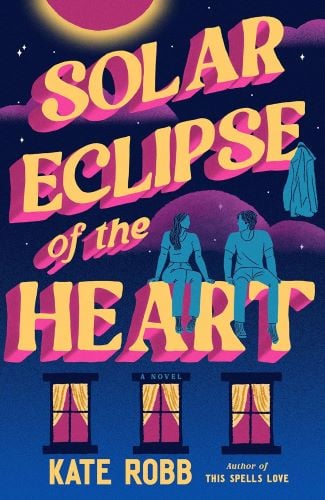 Solar Eclipse of the Heart by Kate Robb book cover.
