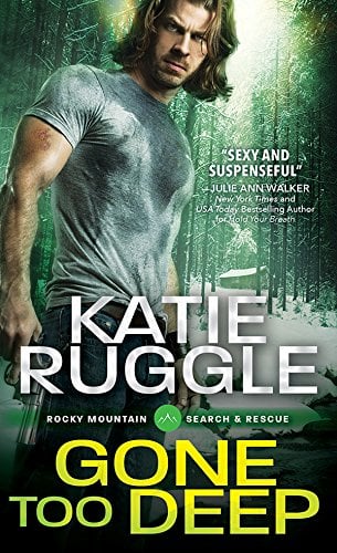Gone Too Deep by Katie Ruggle book cover.