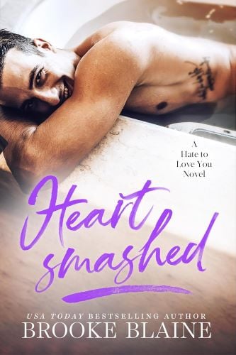 Heart Smashed by Brooke Blaine book cover.