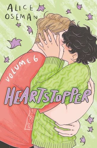 Heartstopper Volume 6 by Alice Osman book cover.